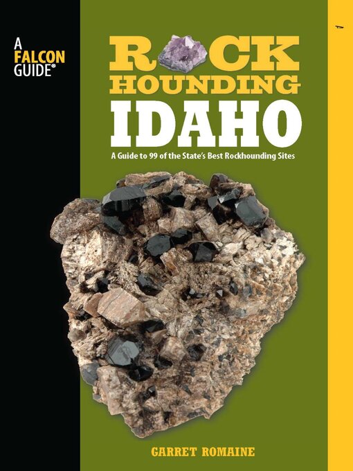 Title details for Rockhounding Idaho by Garret Romaine - Available
